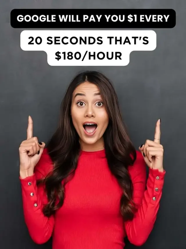 Google will Pay You $1 Every 20 Seconds that's $180HOUR (1)