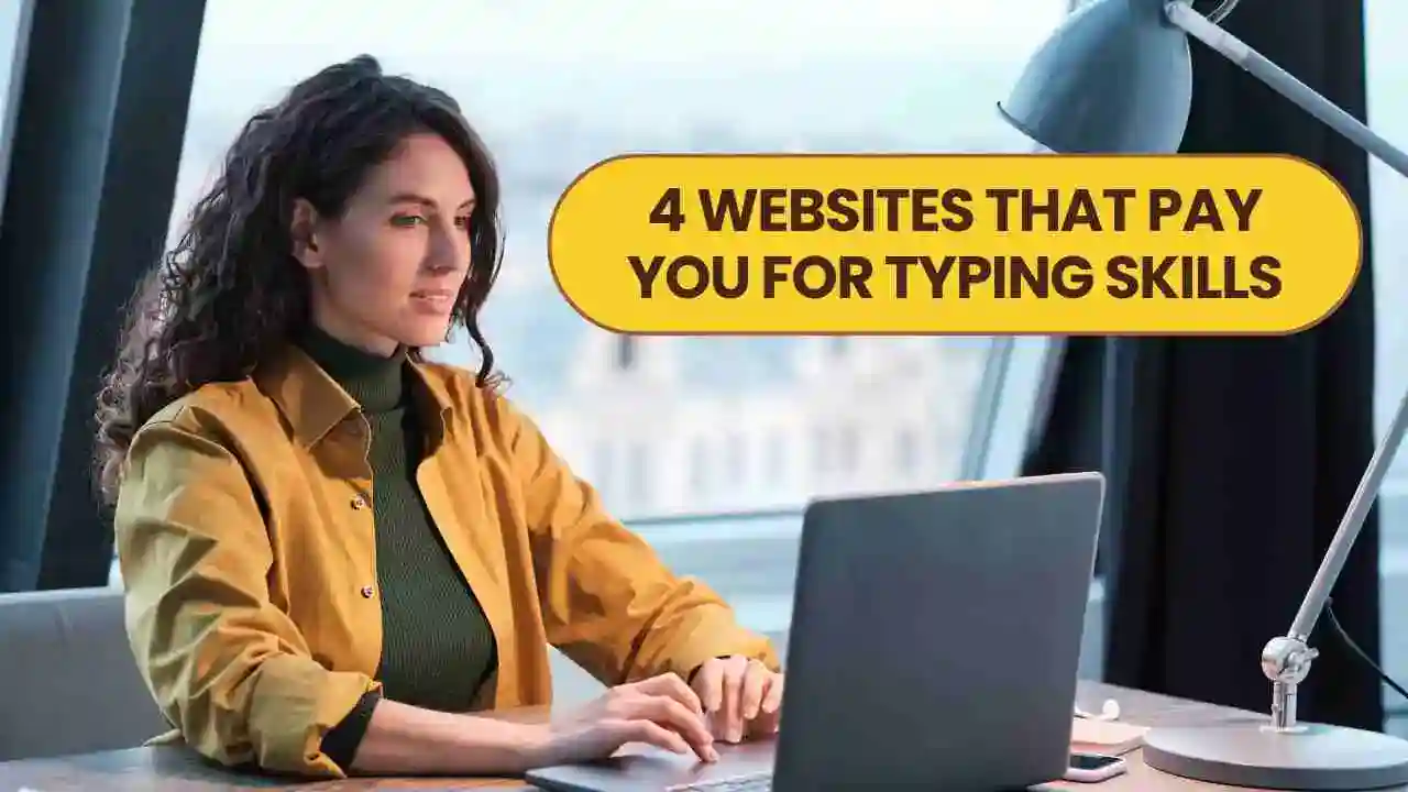 4 Websites That Pay You for Typing Skills