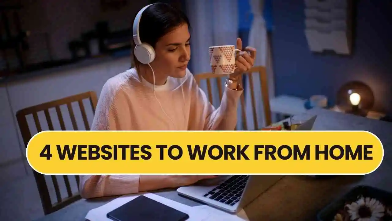 4 Websites To Work From Home