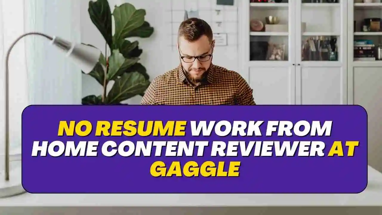 No Resume Work From Home Content Reviewer at Gaggle