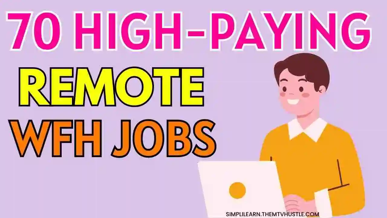 70 High Paying Remote Work From Home Jobs