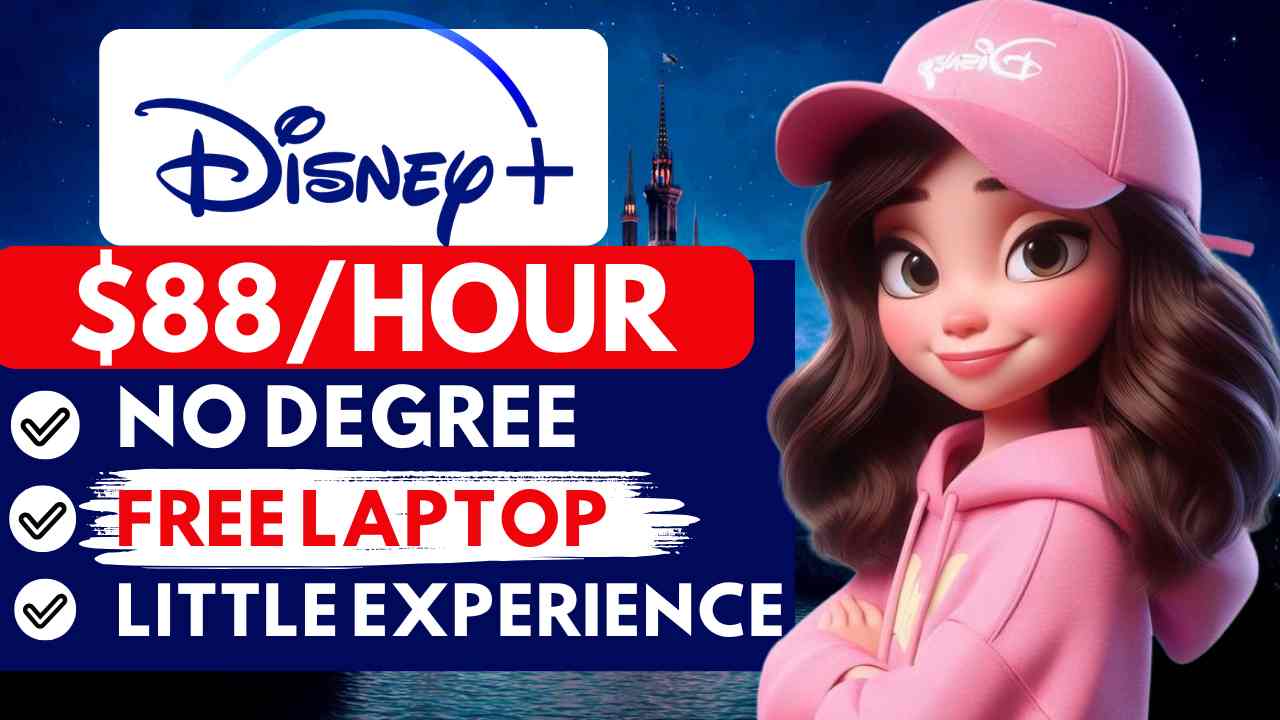 Disney is Hiring Remote! No Phone No Degree Remote Work From Home Jobs 2025