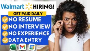 Walmart Jobs with No Interview, No Experience Start ASAP Get Paid Daily