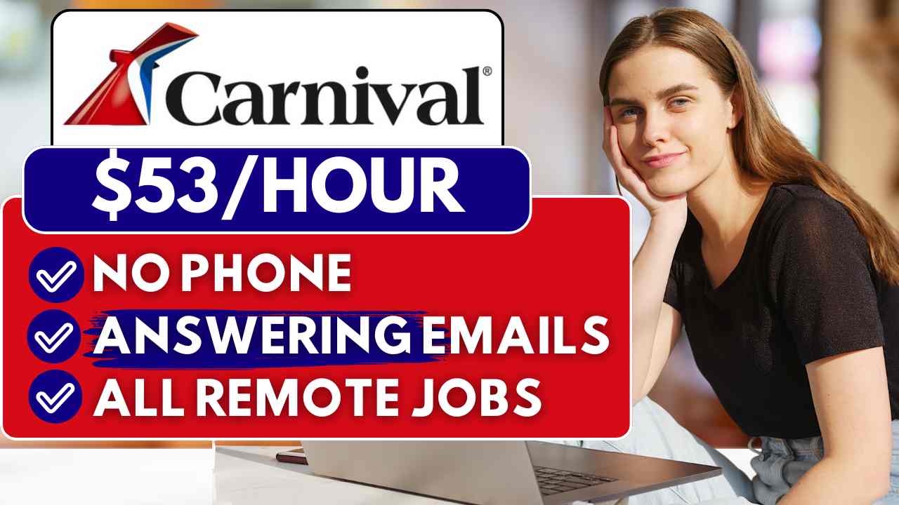 Remote Work From Home Jobs 2025 | Carnival Hiring