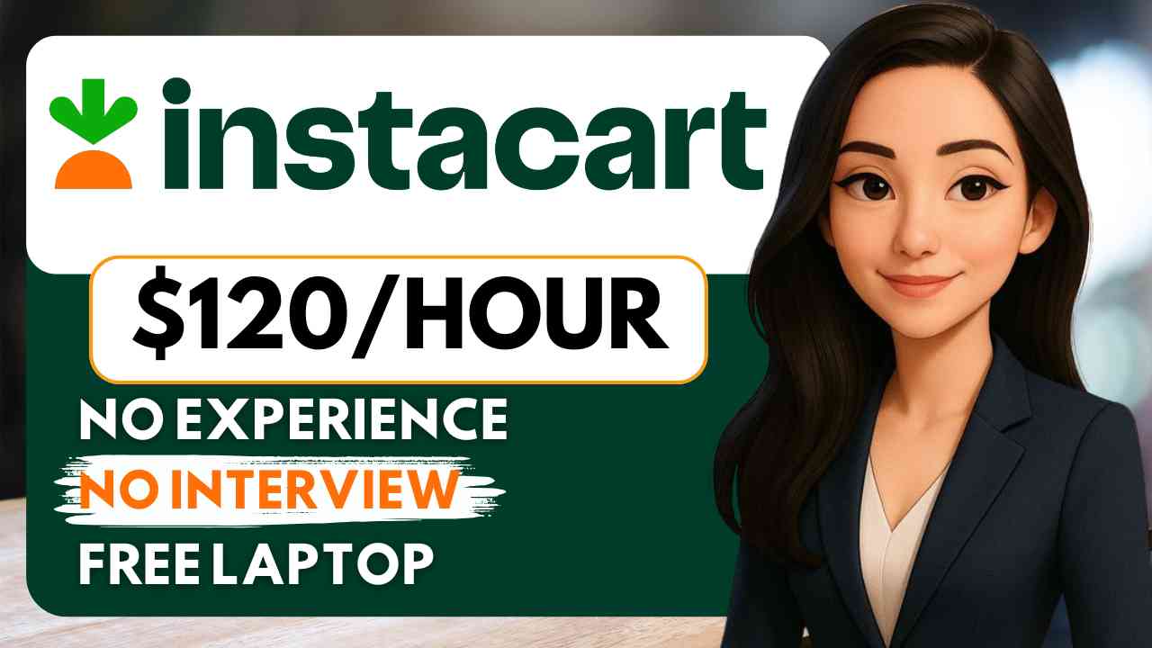 No Experience Remote Work From Home Jobs 2025 | Instacart Hiring