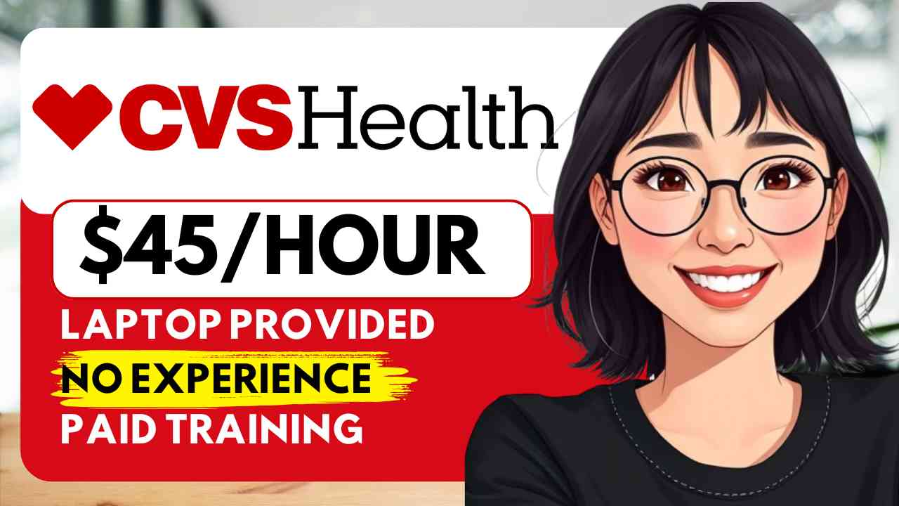 CVS Health Remote Jobs + 3 More Work From Home Jobs with No Experience