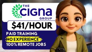 The Cigna Group Remote Jobs + 3 More Work From Home Jobs with No Experience