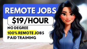 Remote Jobs With No Degree Paying up to $19/Hour