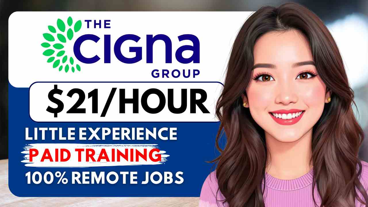 The Cigna Plus 2 More Remote Jobs with Minimum Experience