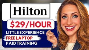 Hilton Plus 3 More Remote Jobs with Little Experience